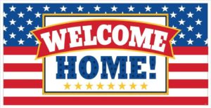Welcome Home banner on US flag background